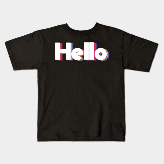 hello Kids T-Shirt by Nataliatcha23